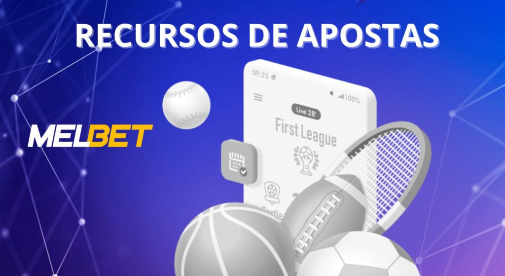 Recursos de apostas esportivas da Melbet Brasil